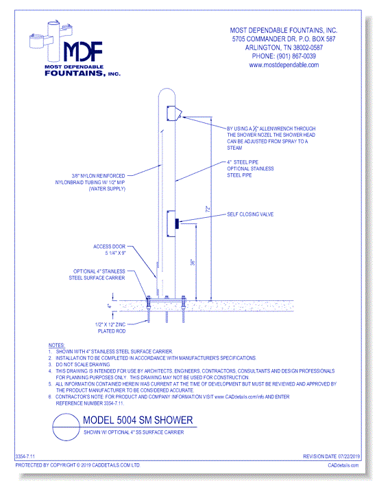 7.11)** 5004 SM** Pedestal surface mount **Economy Shower** one shower head.* (Shown with optional 4 Inch Stainless Steel Carrier-recommended)*