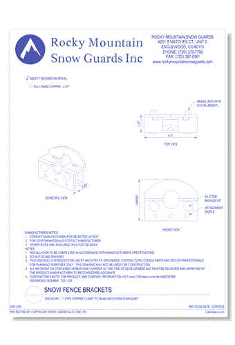 Snowcap I – 1 Pipe Copper Clamp-to-Seam Snow Fence Bracket