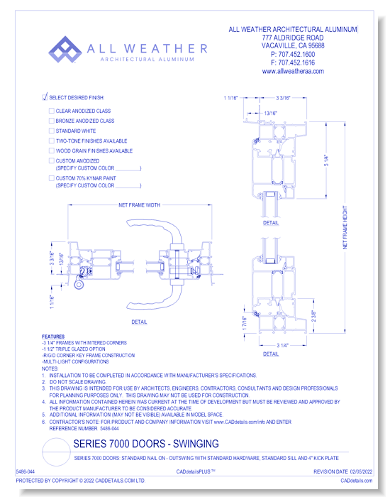 Series 7000 Doors: Standard Nail On - Outswing with Standard Hardware, Standard Sill and 4" Kick plate
