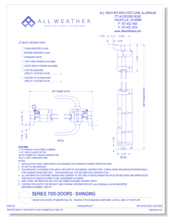 Series 7000 Doors: Standard Nail On - Inswing with Standard Hardware, Low Sill and 10" Kick plate