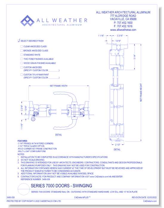 Series 7000 Doors: Standard Nail On - Outswing with Standard Hardware, Low Sill and 10" Kick plate