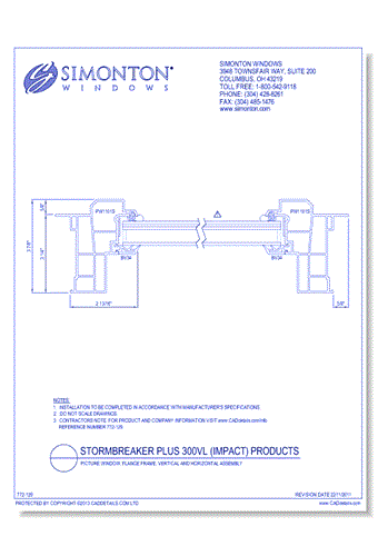 StormBreaker Plus 300VL (Impact) Products: Picture Window, Flange Frame, Vertical and Horizontal Assembly